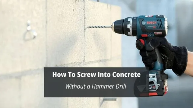 can you drill into concrete without a hammer drill