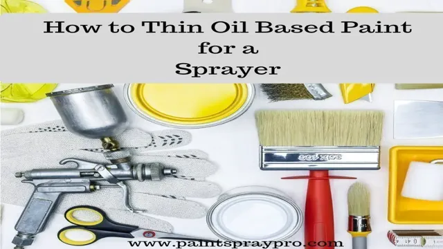 can you use a paint sprayer with oil based paint