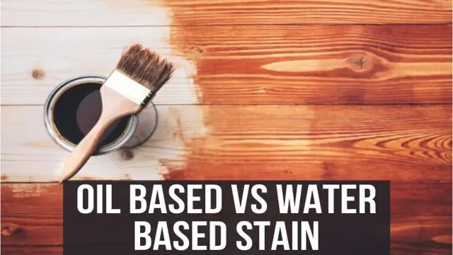 can you use oil based stain over water based stain
