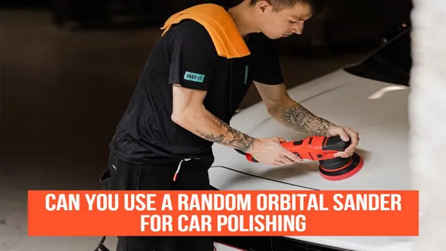 can you use orbital sander on car