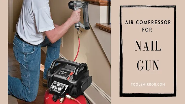 do all nail guns need air compressor