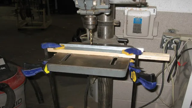 do you always clamp on a drill press