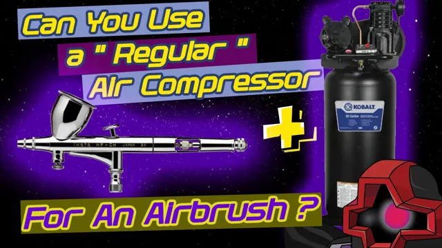 do you need an air compressor for an airbrush