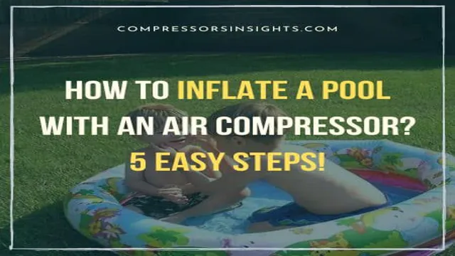 how to inflate a pool float with an air compressor