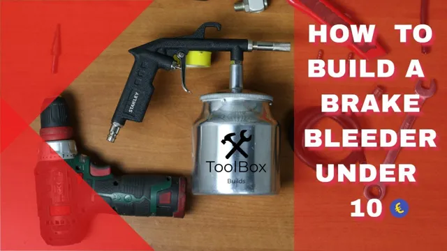 how to make a brake bleeder