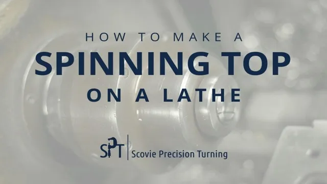 how to make a spinning top on a metal lathe