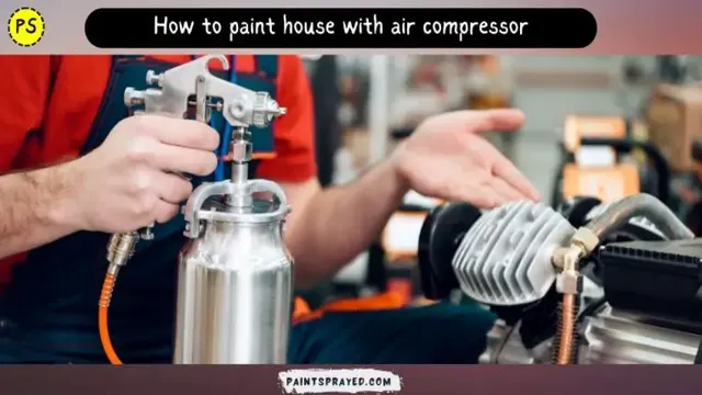 how to paint house with air compressor