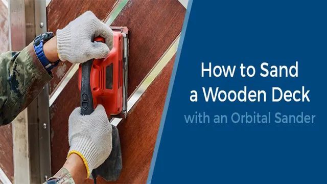 how to sand a deck with an orbital sander