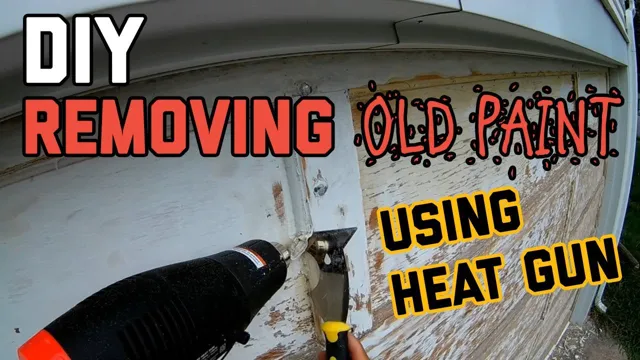 how to use a heat gun to remove old paint