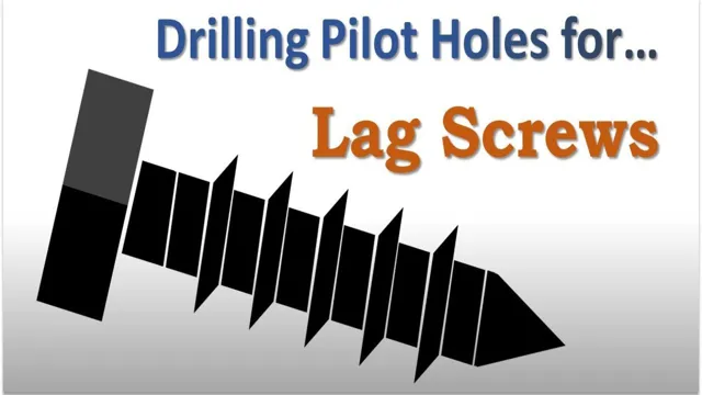 what size pilot hole for 5 16 lag screw